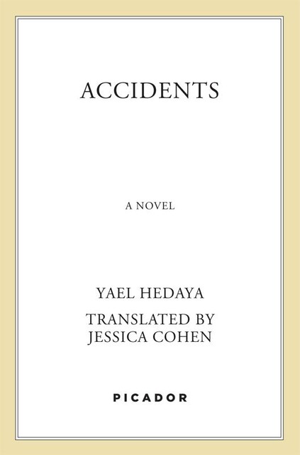 Accidents, Yael Hedaya