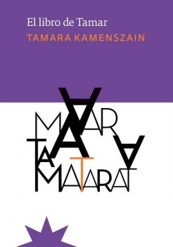 El libro de Tamar, Tamara Kamenszain