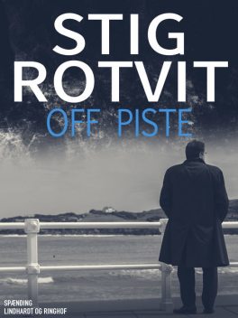 Off piste, Stig Rotvit