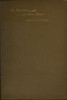 The Snowflake and Other Poems, Arthur Weir