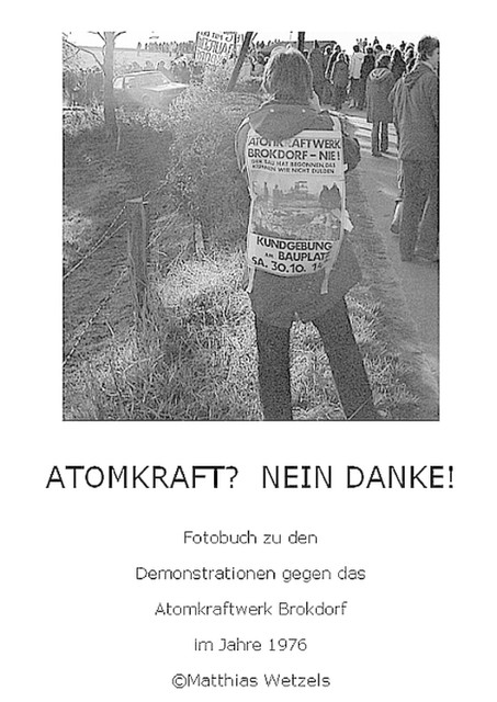 AKW BROKDORF, Matthias Wetzels