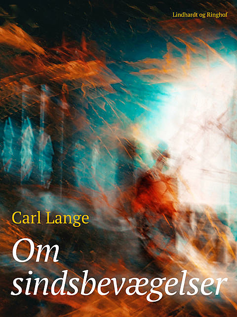 Om sindsbevægelser, Carl Lange