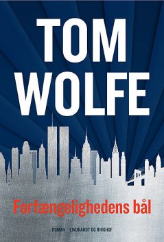 Forfængelighedens bål, Tom Wolfe