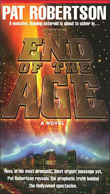 The End of the Age, Pat Robertson