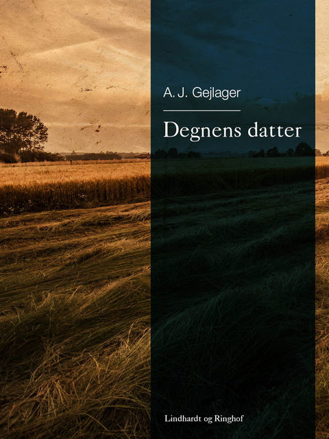Degnens datter, A.J. Gejlager