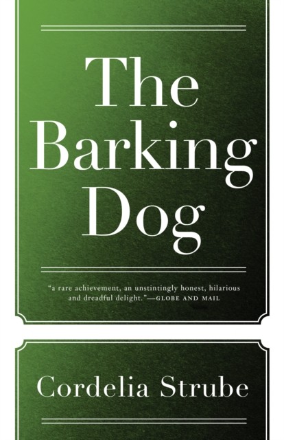 The Barking Dog, Cordelia Strube