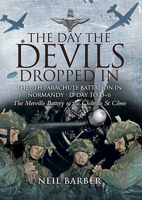 The Day the Devils Dropped In, Neil Barber