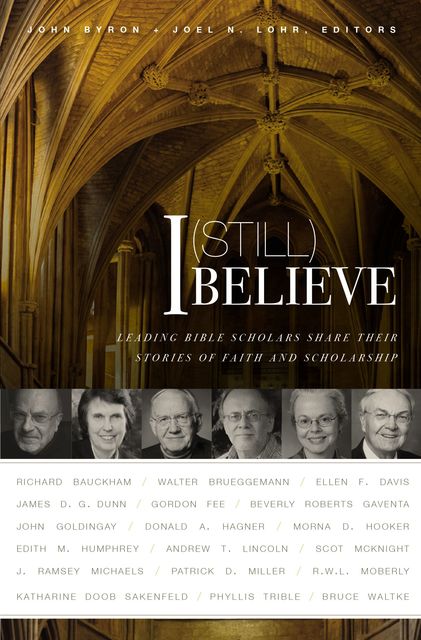 I (Still) Believe, Joel N. Lohr, John Byron