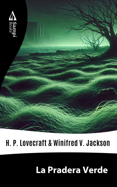 La Pradera Verde, Howard Philips Lovecraft, Winifred V. Jackson