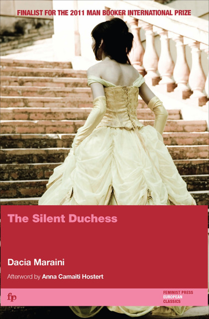 The Silent Duchess, Dacia Maraini