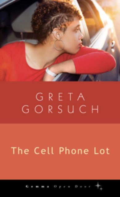 The Cell Phone Lot, Greta Gorsuch