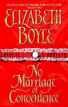 No Marriage of Convenience, Elizabeth Boyle