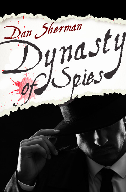 Dynasty of Spies, Dan Sherman