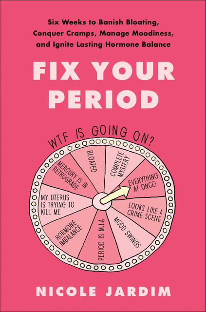 Fix Your Period, Nicole Jardim