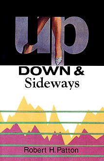 Up, Down and Sideways, Robert Patton