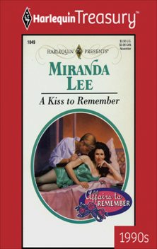 A Kiss To Remember, Miranda Lee