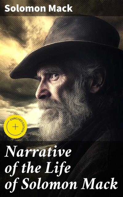 Narrative of the Life of Solomon Mack, Solomon Mack