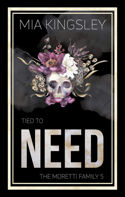 Tied To Need, Mia Kingsley