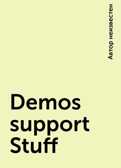 Demos support Stuff, 