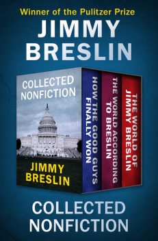 Collected Nonfiction, Jimmy Breslin