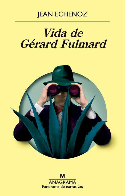 Vida de Gérard Fulmard, Jean Echenoz