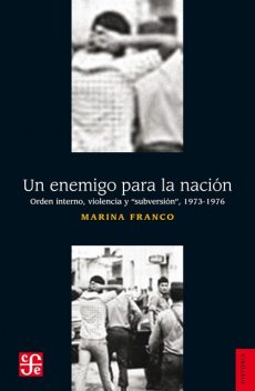 Un enemigo para la nación, Marina Franco