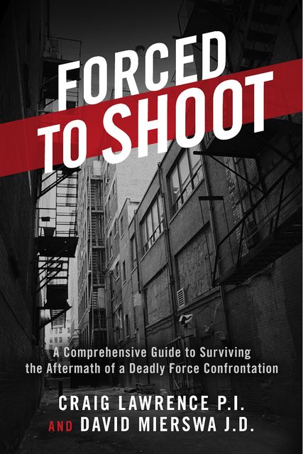 Forced to Shoot, Craig Lawrence, David Mierswa