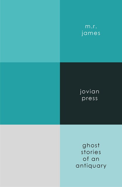 Ghost Stories of an Antiquary, M.R.James