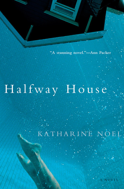 Halfway House, Katharine Noel