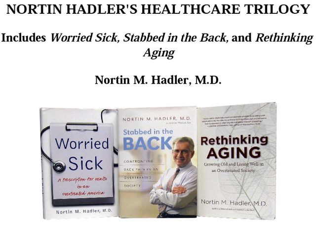 Nortin Hadler's Healthcare Trilogy, Omnibus E-book, Nortin M. Hadler