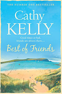 Best of Friends, Cathy Kelly