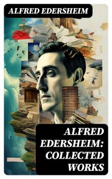Alfred Edersheim: Collected Works, Alfred Edersheim