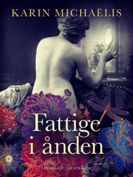 Fattige i ånden, Karin Michaëlis