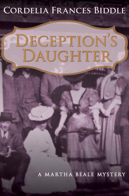 Deception's Daughter, Cordelia F Biddle