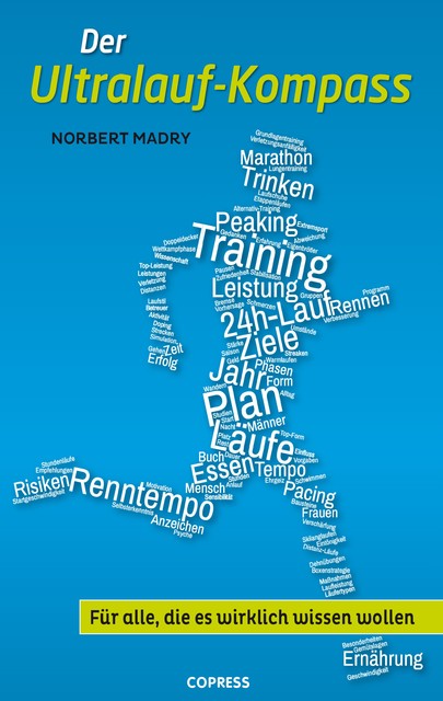 Der Ultralauf-Kompass, Norbert Madry