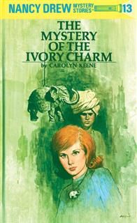 Nancy Drew 13: The Mystery of the Ivory Charm, Carolyn Keene