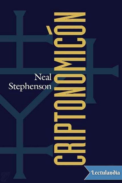 Criptonomicón, Neal Stephenson