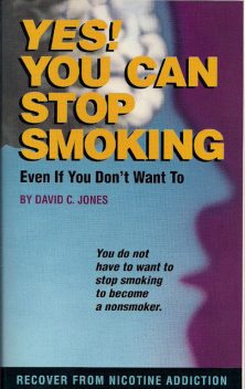Yes! You Can Stop Smoking, David Jones