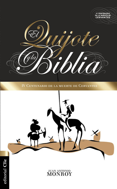 El Quijote y la Biblia, Juan Antonio Monroy Martínez
