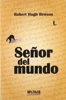 Señor Del Mundo, Robert Hugh Benson