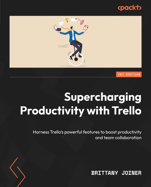 Supercharging Productivity with Trello, Brittany Joiner