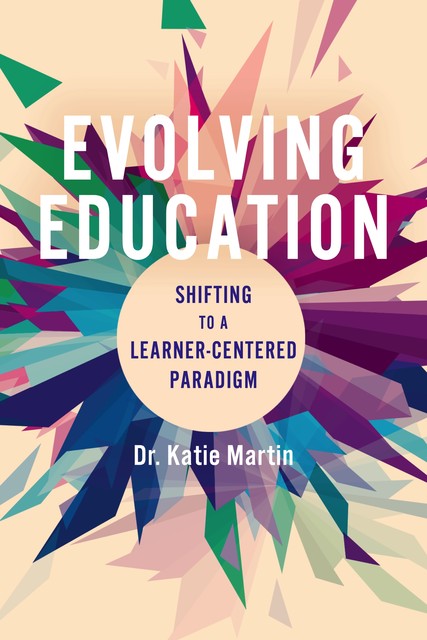 Evolving Education, Katie Martin