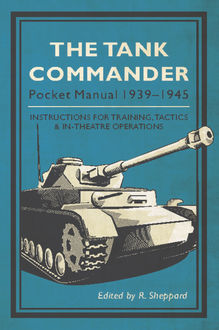 The Tank Commander Pocket Manual, R. Sheppard