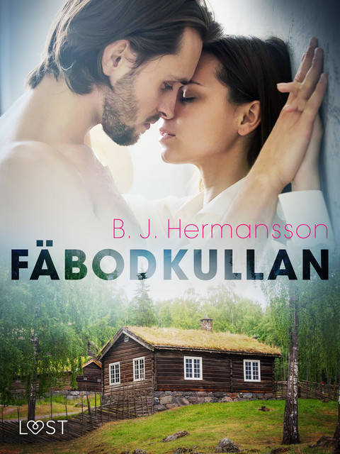 Fäbodkullan – erotisk novell, B.J. Hermansson