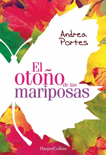 El otoño de las mariposas, Andrea Portes