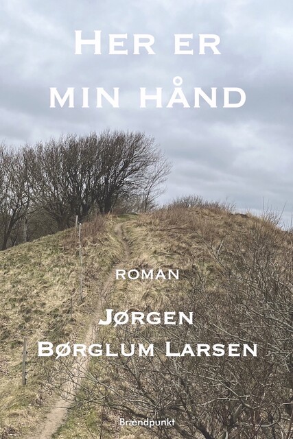 Her er min hånd, Jørgen Børglum Larsen