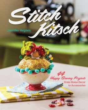 Stitch Kitsch, Jennifer Heynen