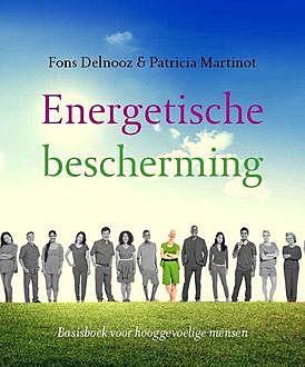 Energetische bescherming, Fons Delnooz, P. Martinot