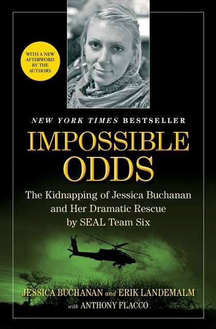 Impossible Odds, Anthony Flacco, Erik Landemalm, Jessica Buchanan