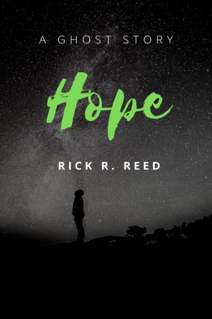 Hope, Rick Reed